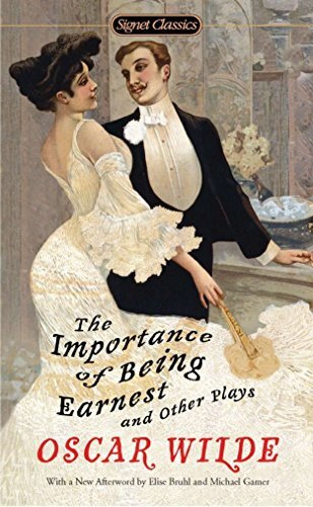 Importance of Being Earnest &amp; Other Plays
