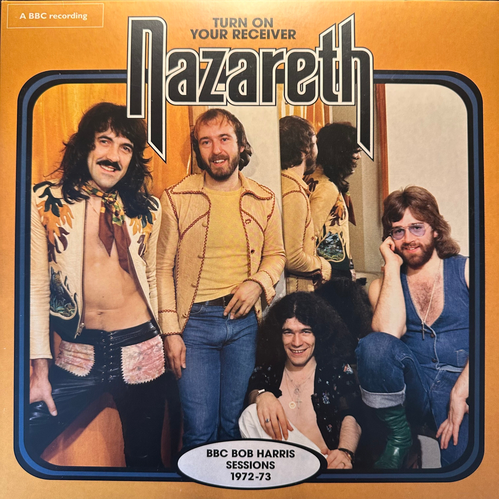 Nazareth - Turn On Your Receiver - BBC Bob Harris Sessions 1972-1973 (Европа 2018г.)