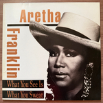 Aretha Franklin ‎– What You See Is What You Sweat (Европа 1991г.) Т