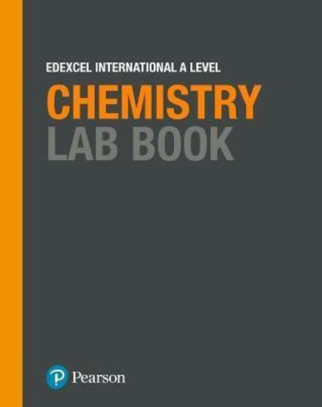 Pearson Edexcel Internatonal AS/A Level Chemistry Lab Book