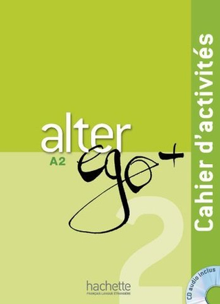 Alter Ego +A 2 Cahier + CD