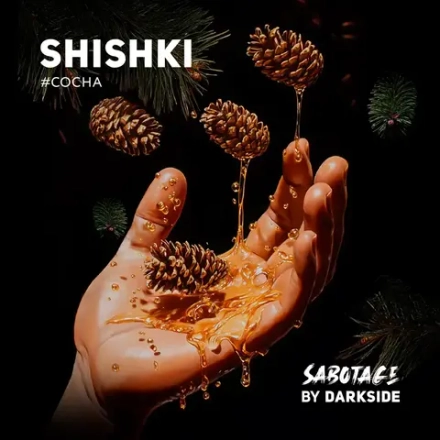 DARKSIDE Sabotage - Shishki (30g)