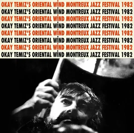Okay Temiz's Oriental Wind – Live At Montreux Jazz Festival 1982 - LP