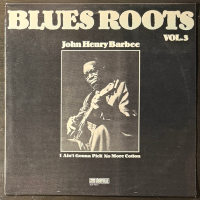John Henry Barbee ‎– I Ain't Gonna Pick No More Cotton (Польша 1981г.)