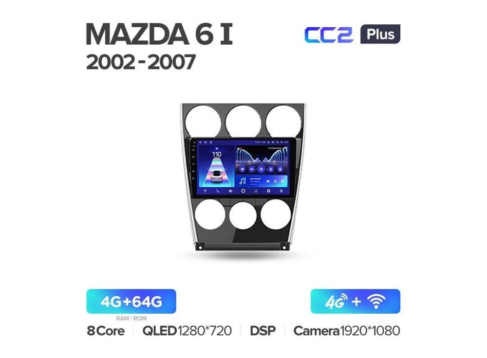 Магнитола Teyes CC2 Plus 4-64 Mazda 6 GG 2002-2007 9.0&quot; (1-й вариант)