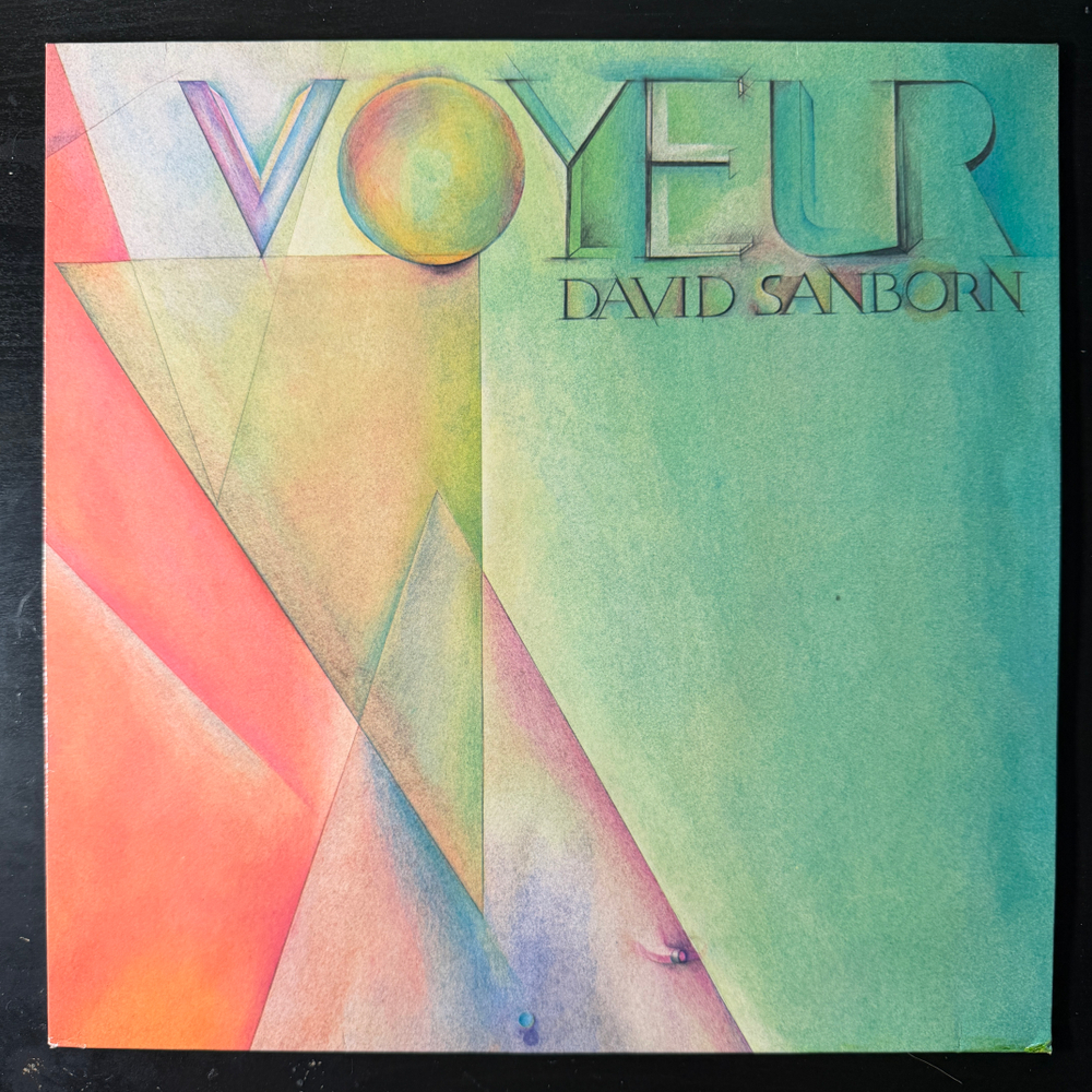 David Sanborn ‎– Voyeur (Германия 1981г.)