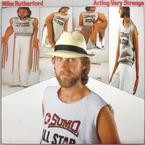Mike Rutherford / Acting Very Strange (LP)