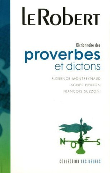 ROBERT-USUELS PROVERBES & DICTONS
