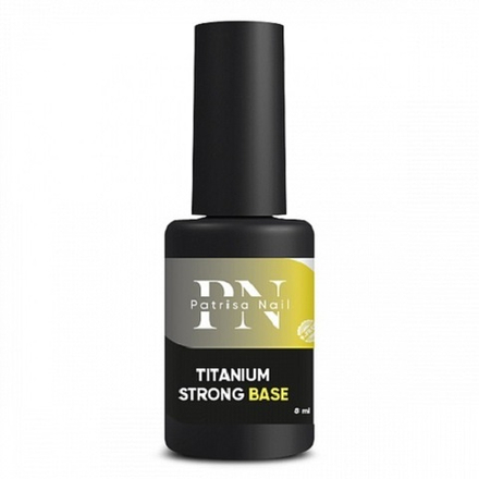 Patrisa Nail, Titanium Strong Base база для гель-лака, средняя вязкость 8 мл