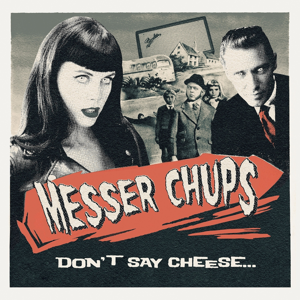 LP: Messer Chups — «Don't Say Cheese» (2020/2024) [Black Vinyl]