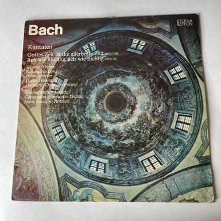 Винтажная виниловая пластинка LP Bach, И. С. Бах, Кантаты Kantaten / Gottes Zeit Ist Die Allerbeste Zeit BWV 106 / Ach Wie Fluchtig, Ach Wie Nichtig BWV 26 (ГДР 1978)