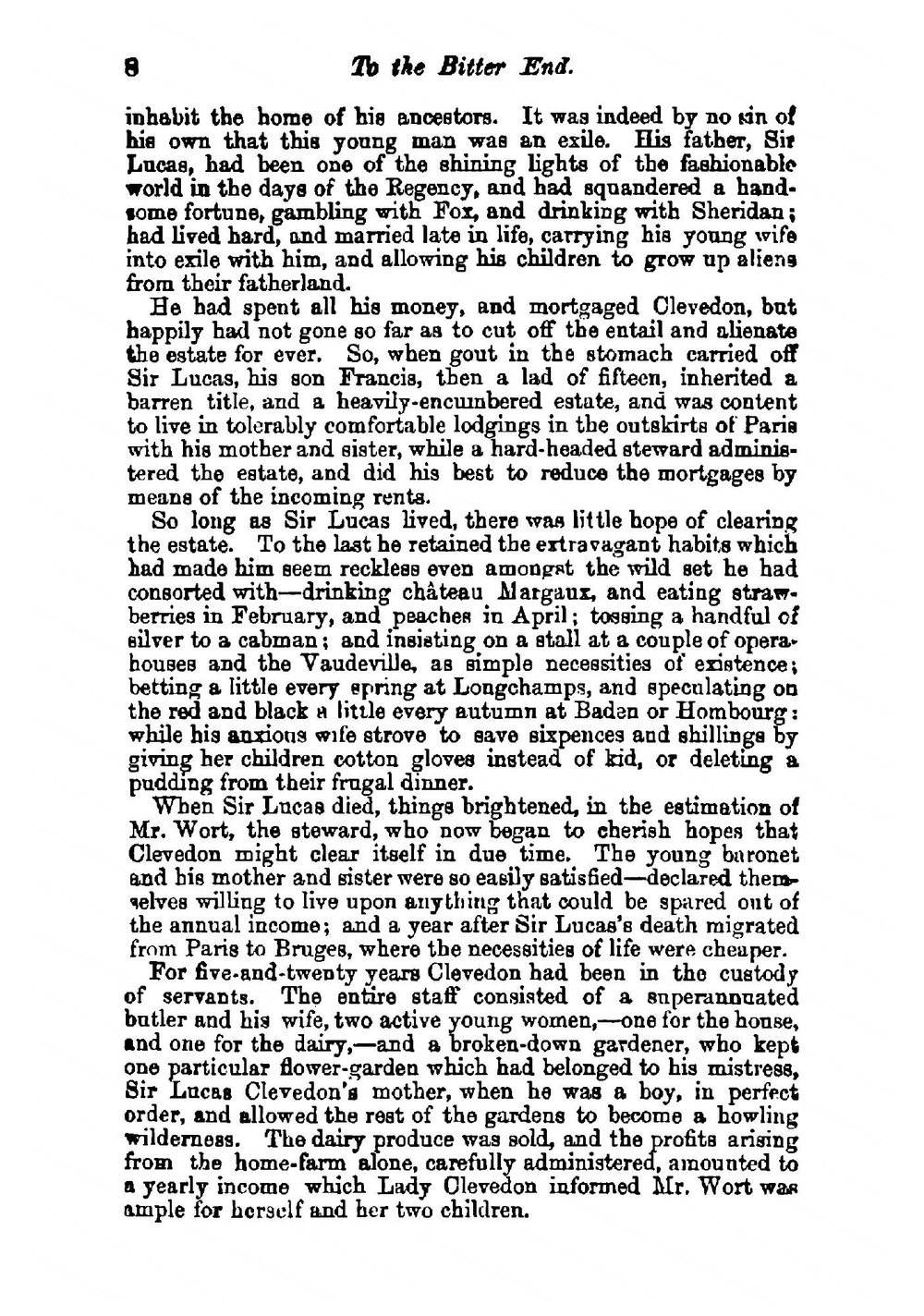 To the bitter end | M. E. Braddon