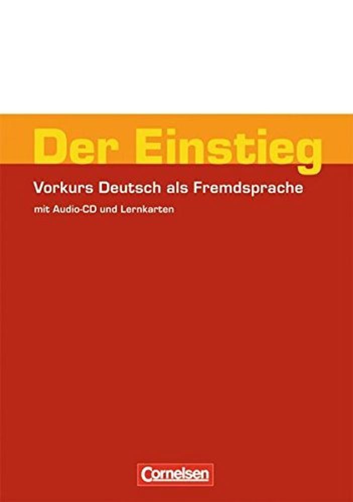 Einstieg, Der -Vorkurs. Arbeitsheft mit CD und Lernkarten