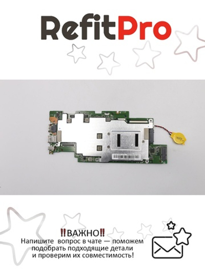Материнская плата для ноутбука Lenovo ideapad 110-15ACL N22-80S6 Intel 3060 4G 64G RTC WIN UMA (5B20L08626), оригинал