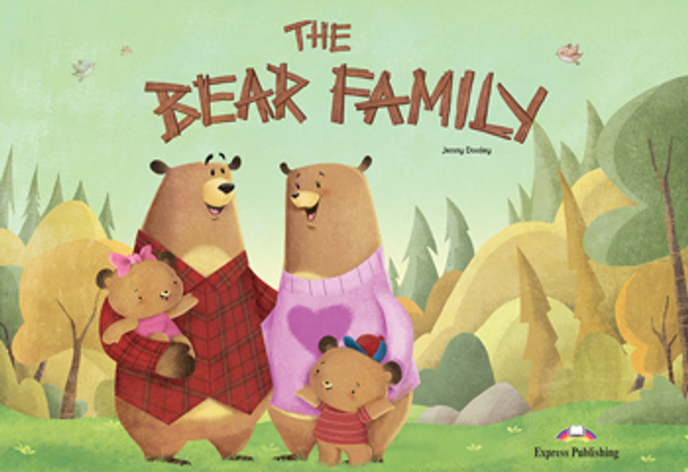 The Bear Family - Big Story Book+ ссылка на аудиоматериал (бесплатно).