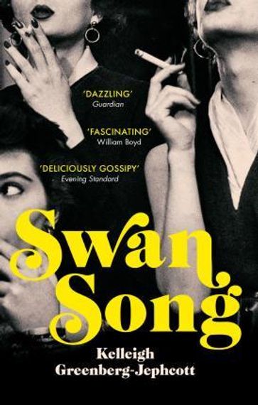 Swan Song : Longlisted for the Women&#39;s Prize for Fiction 2019