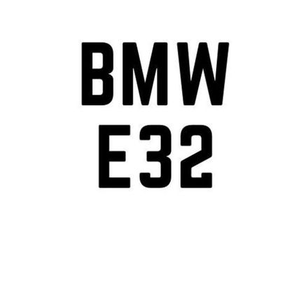 BMW E32 "7-серия"