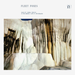 Fleet Foxes / Crack-Up (Choral Version) + In The Morning (Live In Switzerland)(7" Vinyl Single)