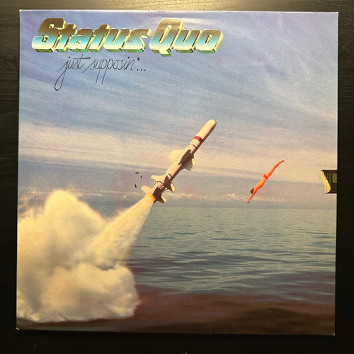 Status Quo - Just Supposin'… (Скандинавия 1980г.)