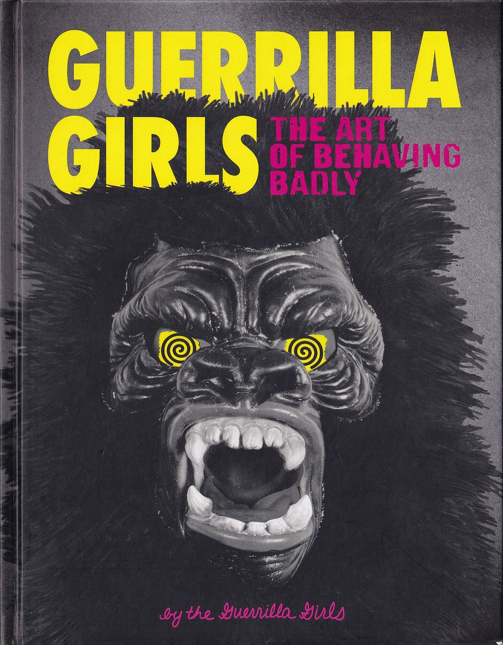 Guerrilla Girls: искусство плохого поведения