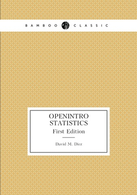 OpenIntro Statistics. First Edition | David M. Diez