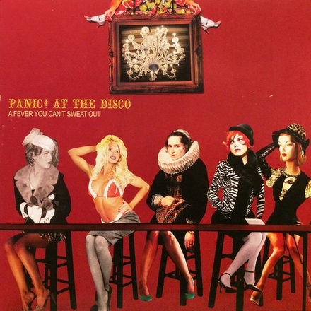 PANIC! AT THE DISCO – A FEVER YOU CAN'T SWEAT OUT