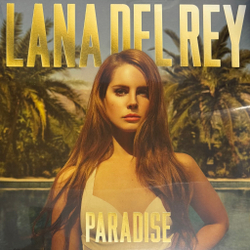 Виниловая пластинка Lana Del Rey ‎– Paradise LP