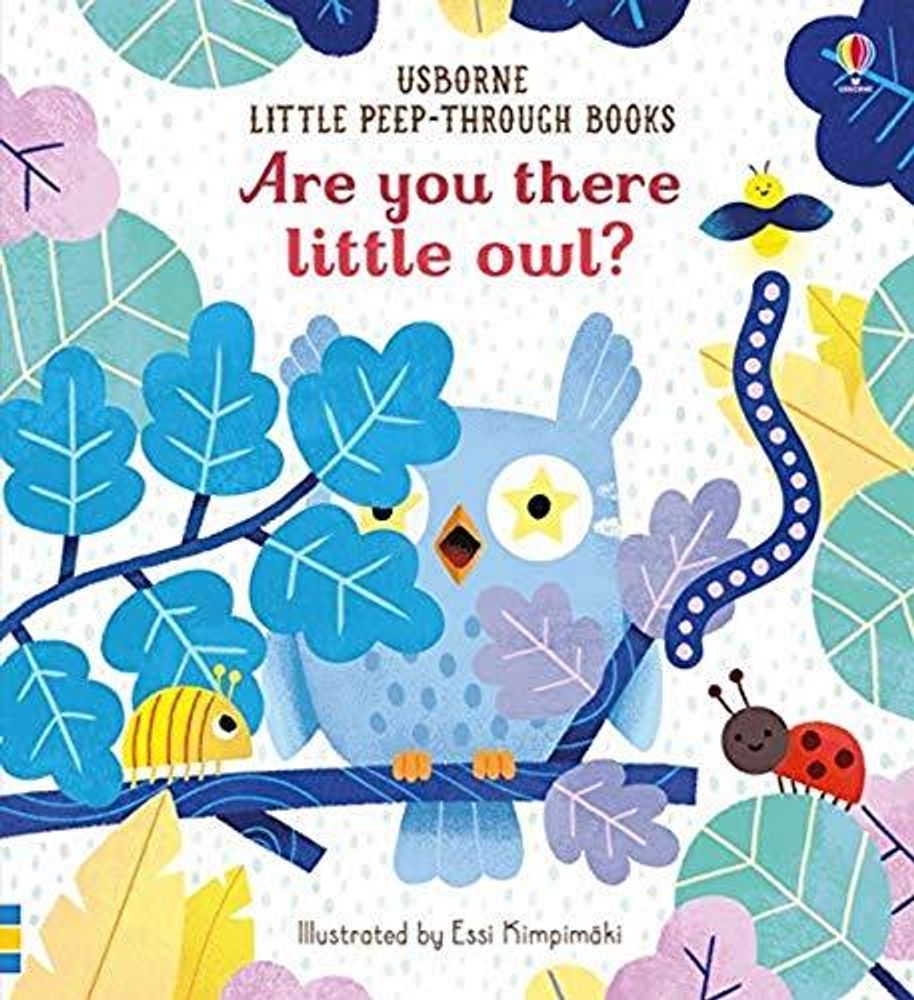 Are You There Little Owl? (Little Peep-Through Book)