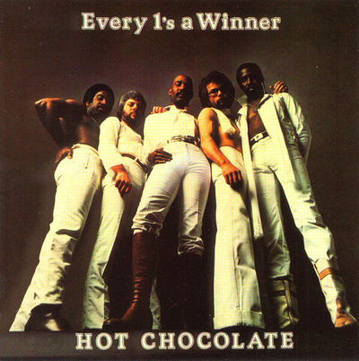 Hot Chocolate – Every 1's A Winner