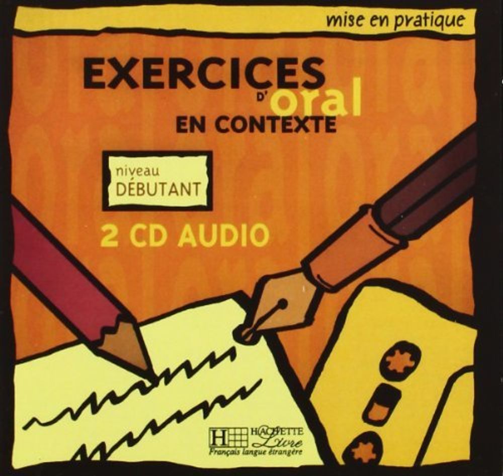 Mise en pratique Oral - Debutant CD audio (x2)!!