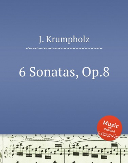 6 Sonatas, Op.8 | J. Krumpholz