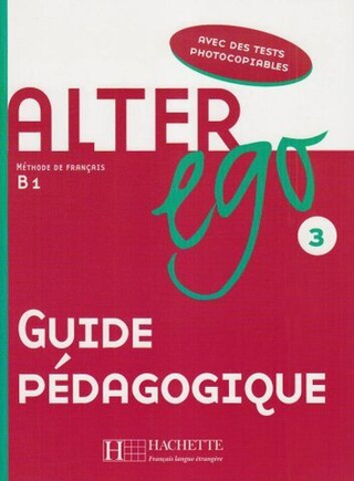 Alter Ego 3 Guide pedagogique (Книга для учителя)