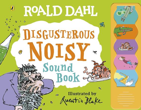 Roald Dahl: Disgusterous Noisy Sound Boo