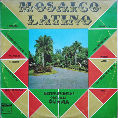 Instrumental Orquesta Guama* – Mosaico Latino - Vol. I
