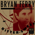 Bryan Ferry and His Orchestra / Bitter-Sweet (Limited Edition)(Coloured Vinyl)(LP)
