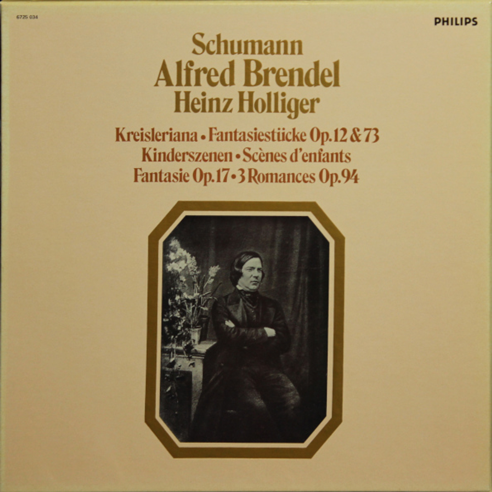 Alfred Brendel, Heinz Holliger / Schumann: Kreisleriana - Fantasiest?cke, Op. 12 & 73 - Kinderszenen - Scenes D'Enfants - Fantasy Op. 17 - 3 Romances Op. 94 (3LP)