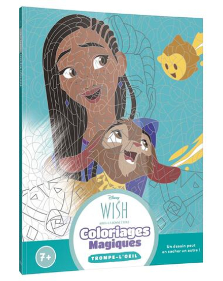 Hachette  раскраска по номерам  WISH, ASHA ET LA BONNE ÉTOILE - Coloriages Magiques - Trompe l'oeil (7+) - Disney