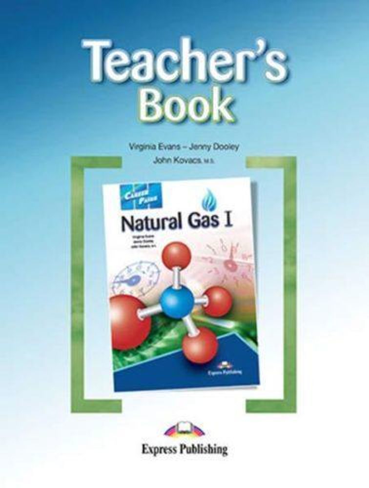 Natural Gas 1 (Esp). Teacher&#39;s Book. Книга для учителя