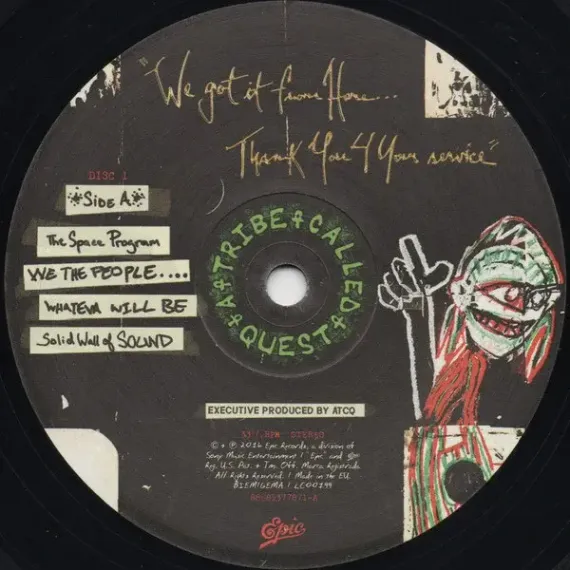 A Tribe Called Quest - We Got It From Here…Thank You 4 Your Service