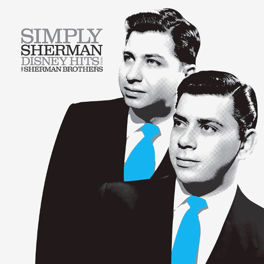 Сборник / Simply Sherman: Disney Hits From The Sherman Brothers (LP)