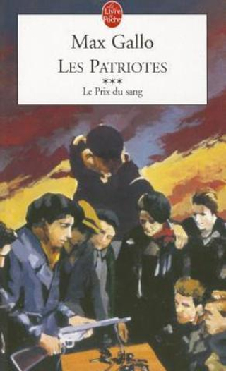 Patriotes, tome 3: Le Prix du Sang