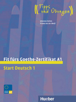 Fit furs Goethe-Zertifikat A1: Start Deutsch 1.Deutsch als Fremdsprache. Lehrbuch mit Audios online
