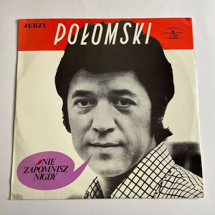 Винтажная виниловая пластинка LP Jerzy Polomski Nie Zapomnisz Nigdy (Польша 1972)