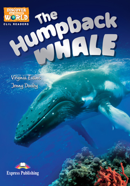 The Humpback Whale. Reader . Книга для чтения