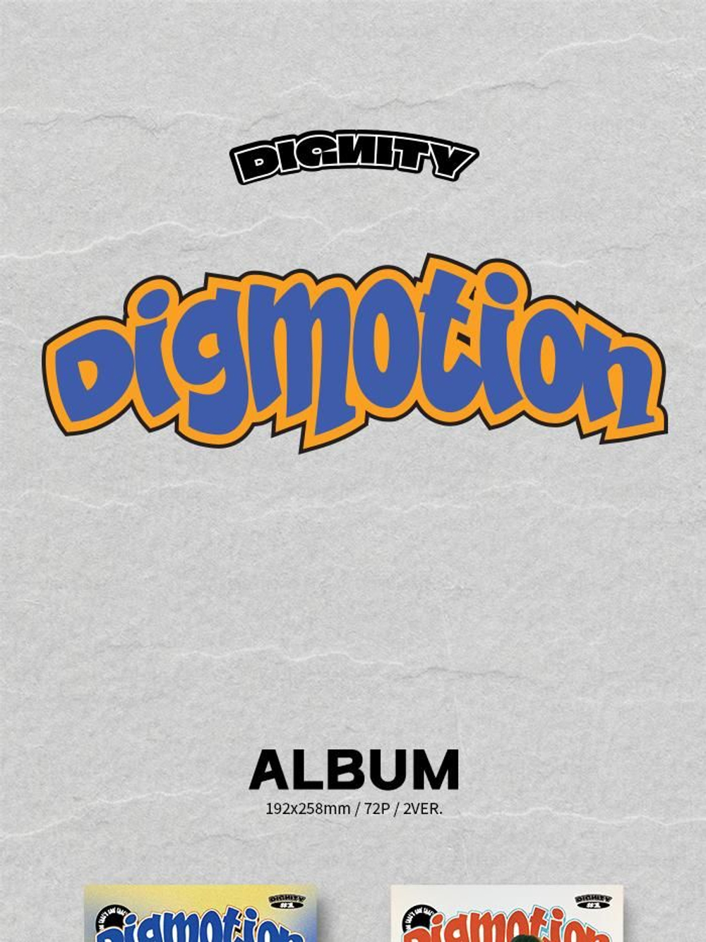 Альбом DIGNITY - DIGMOTION 1st Mini Album 2 Version SET