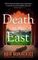 Death in the East: A Novel