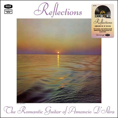 Amancio D'Silva - Reflections (The Romantic Guitar Of Amancio D'Silva) - Clear LP, RSD 2024