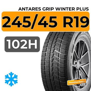 Antares Grip Winter Plus 245/45 R19 102H
