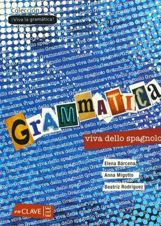 Grammatica Viva Dello Spagnolo Libro (итал)
