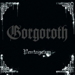 Gorgoroth / Pentagram (RU)(CD)